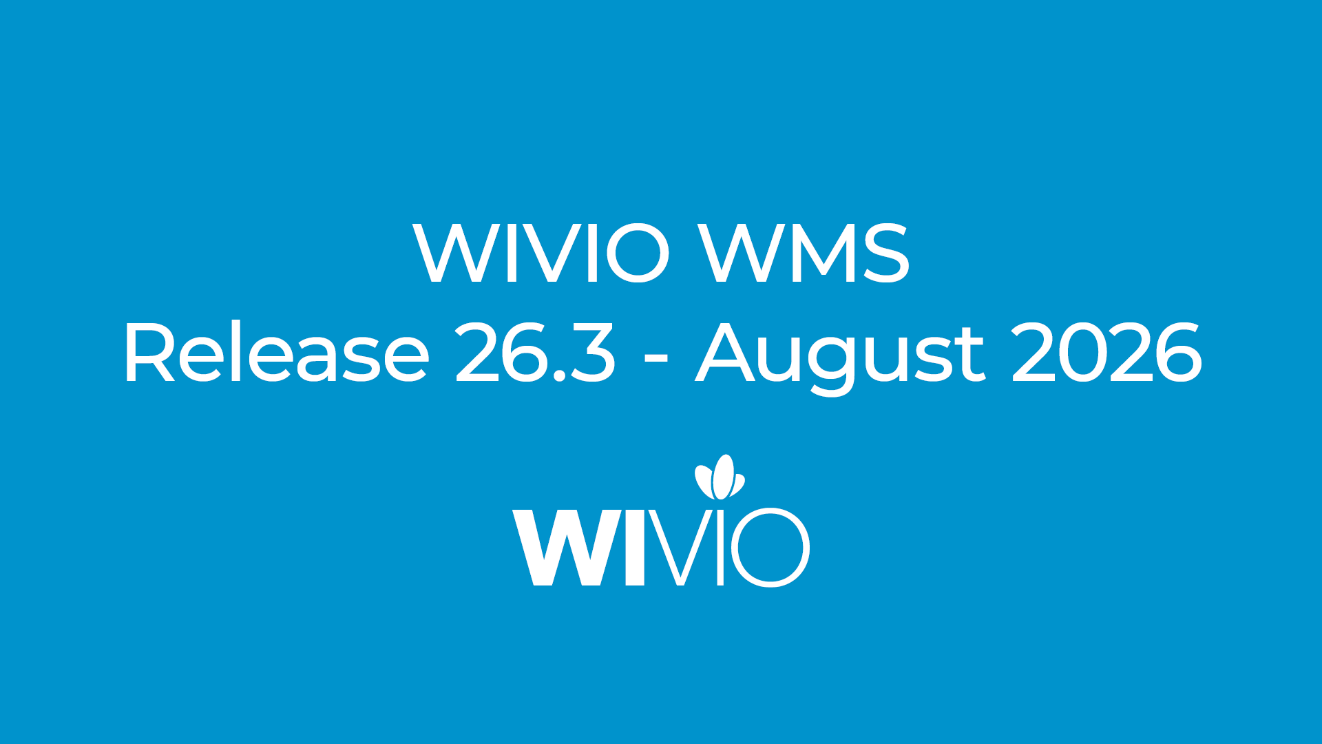 WIVIO WMS Release 26.3 – August 2026 mit WIVIO Logo auf blauem Hintergrund