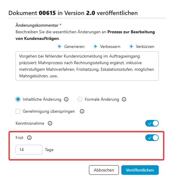Frist für die Kenntnisnahme bei der Veröffentlichung festlegen.